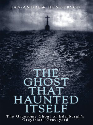 cover image of The Ghost That Haunted Itself